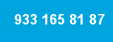933 165 81 87